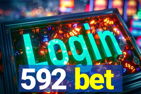 592 bet